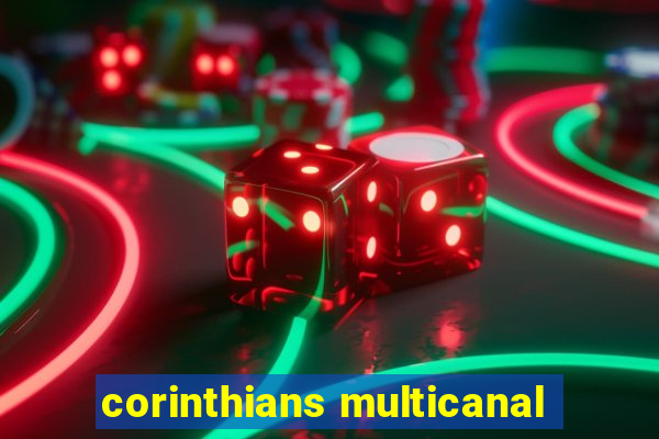 corinthians multicanal